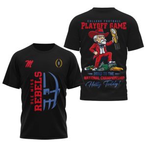 Rebels Road To The National Championship 2025 Hotty Toddy Shirt 1