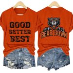 Retro Good Better Best Bear Down Print T-Shirt