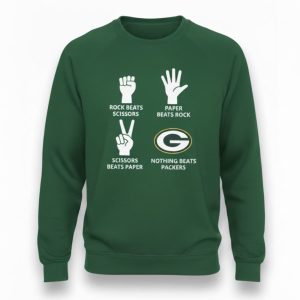Rock Beats Scissors Paper Beats Rock Scissors Beats Paper Nothing Beats Packers Shirt 1