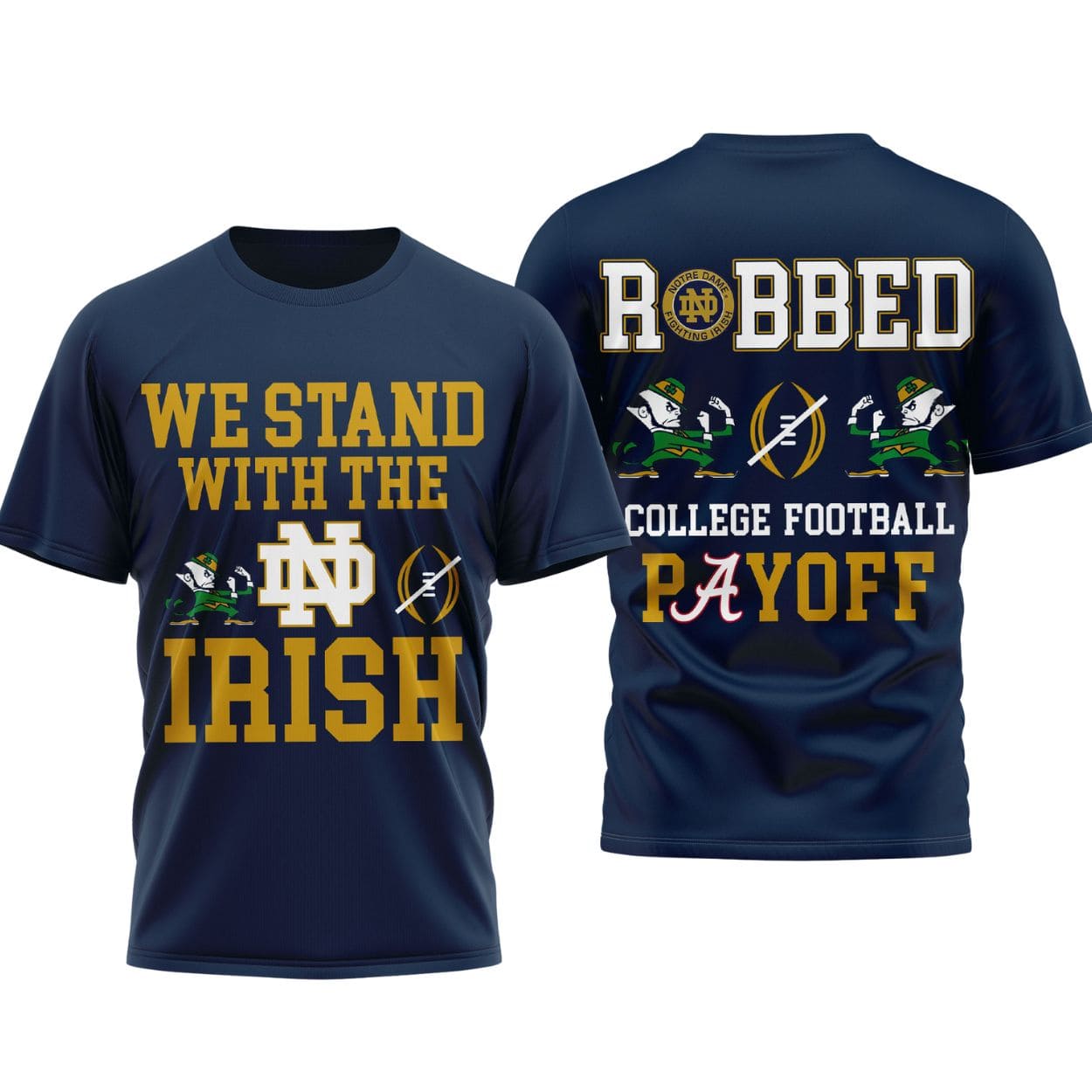 We Stand With The Irish Robbed College Football Payoff Shirt 2 We Stand With The Irish Robbed College Football Payoff Shirt 2