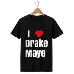 Will Campbell I Love Drake Maye Shirt