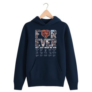 Bears Forever Not Just When We Win Signature Shirt 1 Bears Forever Not Just When We Win Signature Shirt 1 navy 3