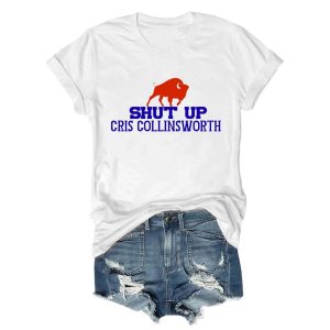 Bills Shut Up Cris Collinsworth Tee 1