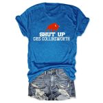 Bills Shut Up Cris Collinsworth Tee
