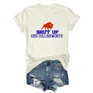 Bills Shut Up Cris Collinsworth Tee 3