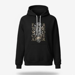 For Those Who Come After 33 Shirt 2 For Those Who Come After 33 Shirt 2