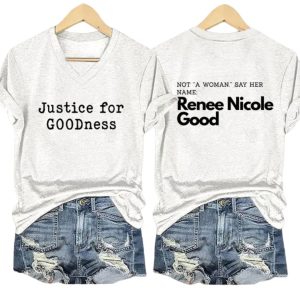 Justice For Goodness Not A Woman Say Her Name Renee Nicole Good Print V Neck T Shirt 2