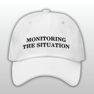 Monitoring the Situation Dad Hat 1 Monitoring the Situation Dad Hat