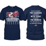 New England Patriots 2025 AFC Champions Unplugged The Chargers Messed With Texas Broke The Broncos Shirt
