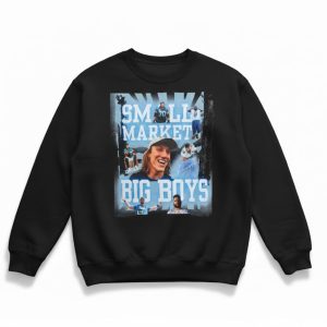 Small Market Big Boys Robert Hainsey Shirt 1