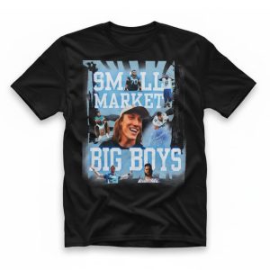 Small Market Big Boys Robert Hainsey Shirt
