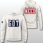 Special 2025 We All We Got NE Patriots Hoodie