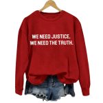 We Need Justice We Need Truth Hoodie