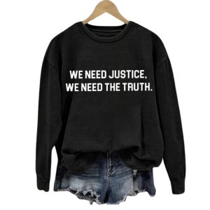 We Need Justice We Need Truth Hoodie 3