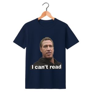 Newsom I Can't Read Shirt