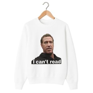 Newsom I Can't Read sweatshirt
