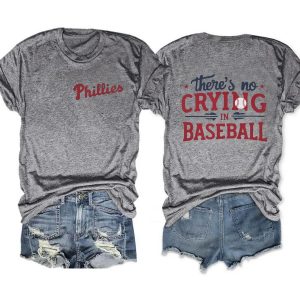No Crying in Baseball Phillies Tee