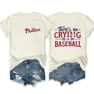 No Crying in Baseball Phillies Tee