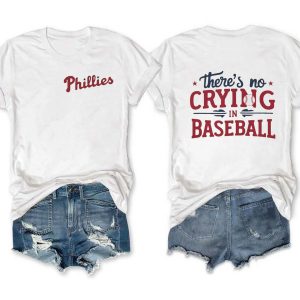 No Crying in Baseball Phillies Tee