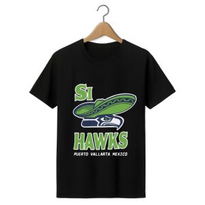 Si Hawks Puerto Vallarta Mexico Shirt 1 black 1