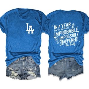 The Impossible has Happened Vin Scully Dodgers Tee