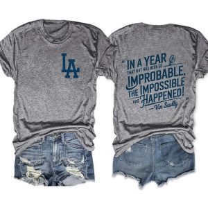 The Impossible has Happened Vin Scully Dodgers Tee