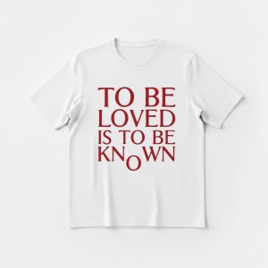 Zendaya To Be Loved Is To Be Known Shirt