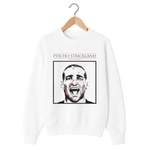 Psycho Strickland Sean Strickland Shirt 1