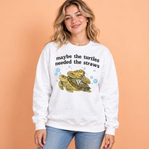 Maybe The Turtles Needed The Straws Shirt 2